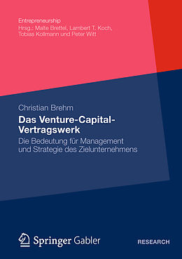 Kartonierter Einband Das Venture-Capital-Vertragswerk von Christian Brehm