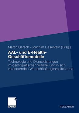E-Book (pdf) AAL- und E-Health-Geschäftsmodelle von Martin Gersch, Joachim Liesenfeld
