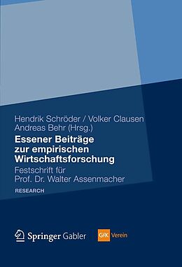 E-Book (pdf) Essener Beiträge zur empirischen Wirtschaftsforschung von Hendrik Schröder, Volker Clausen, Andreas Behr