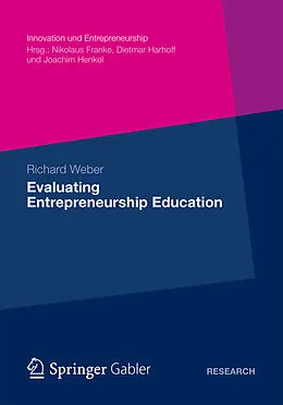 E-Book (pdf) Evaluating Entrepreneurship Education von Richard Weber