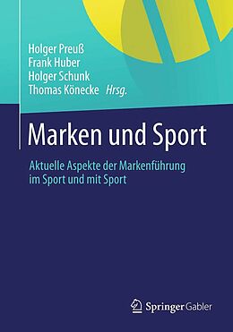 E-Book (pdf) Marken und Sport von Holger Preuß, Frank Huber, Holger Schunk
