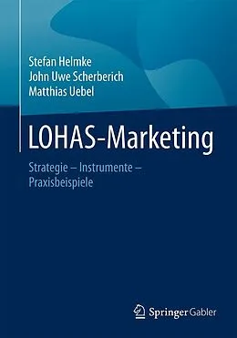 E-Book (pdf) LOHAS-Marketing von Stefan Helmke, John Uwe Scherberich, Matthias Uebel
