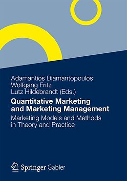 E-Book (pdf) Quantitative Marketing and Marketing Management von Adamantios Diamantopoulos, Wolfgang Fritz, Lutz Hildebrandt