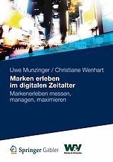 E-Book (pdf) Marken erleben im digitalen Zeitalter von Uwe Munzinger, Christiane Wenhart