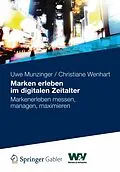 E-Book (pdf) Marken erleben im digitalen Zeitalter von Uwe Munzinger, Christiane Wenhart
