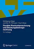 E-Book (pdf) Flexible Plankostenrechnung und Deckungsbeitragsrechnung von Wolfgang Kilger, Jochen R. Pampel, Kurt Vikas