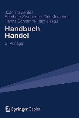 E-Book (pdf) Handbuch Handel von Joachim Zentes, Bernhard Swoboda, Dirk Morschett