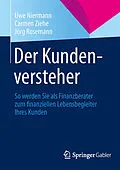 E-Book (pdf) Der Kundenversteher von Uwe Niermann, Carmen Ziehe, Jörg Rosemann