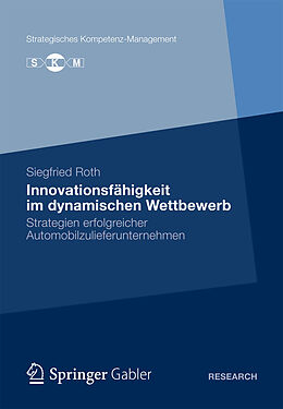 E-Book (pdf) Innovationsfähigkeit im dynamischen Wettbewerb von Siegfried Roth