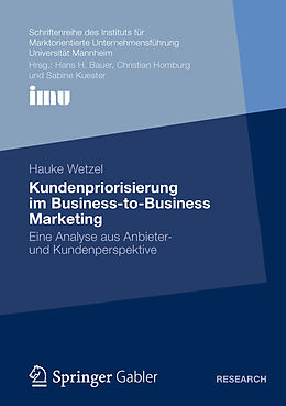 Kartonierter Einband Kundenpriorisierung im Business-to-Business Marketing von Hauke Wetzel