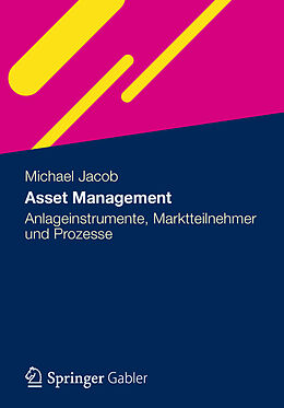 Fester Einband Asset Management von Michael Jacob