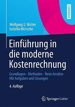E-Book (pdf) Einführung in die moderne Kostenrechnung von Wolfgang G. Walter, Isabella Wünsche