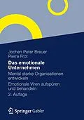 E-Book (pdf) Das emotionale Unternehmen von Jochen Peter Breuer, Pierre Frot