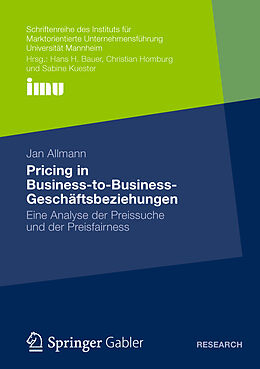 Kartonierter Einband Pricing in BusinesstoBusinessGeschäftsbeziehungen von Jan Allmann