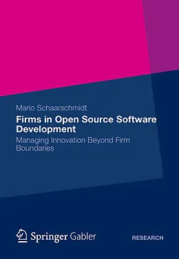 E-Book (pdf) Firms in Open Source Software Development von Mario Schaarschmidt