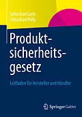 E-Book (pdf) Produktsicherheitsgesetz von Sebastian Lach, Sebastian Polly