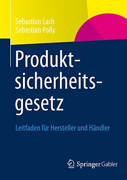 E-Book (pdf) Produktsicherheitsgesetz von Sebastian Lach, Sebastian Polly