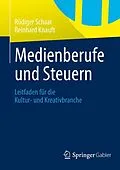 E-Book (pdf) Medienberufe und Steuern von Rüdiger Schaar, Reinhard Knauft