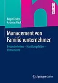 E-Book (pdf) Management von Familienunternehmen von Birgit Felden, Andreas Hack