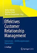 E-Book (pdf) Effektives Customer Relationship Management von Stefan Helmke, Matthias Uebel, Wilhelm Dangelmaier