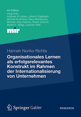 E-Book (pdf) Organisationales Lernen als erfolgsrelevantes Konstrukt im Rahmen der Internationalisierung von Unternehmen von Hannah Noriko Richta