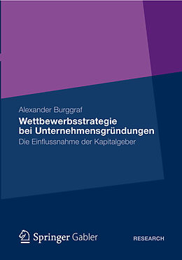 E-Book (pdf) Wettbewerbsstrategie bei Unternehmensgründungen von Alexander Burggraf