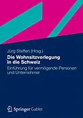 E-Book (pdf) Die Wohnsitzverlegung in die Schweiz von Jürg Steffen, Christian Kaelin, Michael Fischer