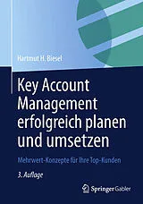 E-Book (pdf) Key Account Management erfolgreich planen und umsetzen von Hartmut H. Biesel