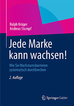 Kartonierter Einband Jede Marke kann wachsen! von Ralph Krüger, Andreas Stumpf