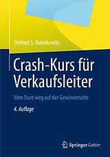 Kartonierter Einband Crash-Kurs für Verkaufsleiter von Helmut S. Durinkowitz