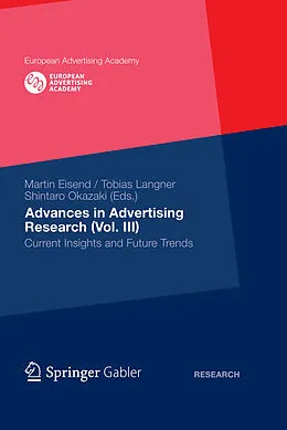 E-Book (pdf) Advances in Advertising Research (Vol. III) von Tobias Langner, Shintaro Okazaki, Martin Eisend