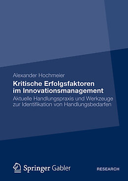 Kartonierter Einband Kritische Erfolgsfaktoren im Innovationsmanagement von Alexander Hochmeier