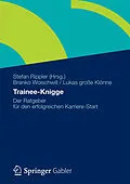 E-Book (pdf) Trainee-Knigge von Branko Woischwill, Lukas große Klönne