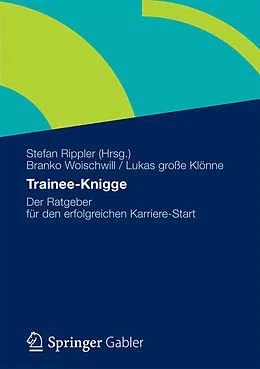 E-Book (pdf) Trainee-Knigge von Branko Woischwill, Lukas große Klönne