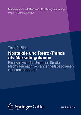 Kartonierter Einband Nostalgie und Retro-Trends als Marketingchance von Tina Kießling