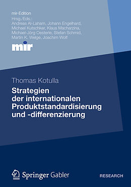 Kartonierter Einband Strategien der internationalen Produktstandardisierung und -differenzierung von Thomas Kotulla