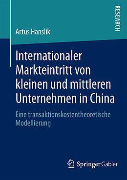E-Book (pdf) Internationaler Markteintritt von kleinen und mittleren Unternehmen in China von Artus Hanslik