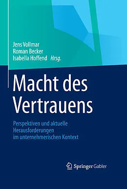 E-Book (pdf) Macht des Vertrauens von Jens Vollmar, Isabella Hoffend, Roman Becker