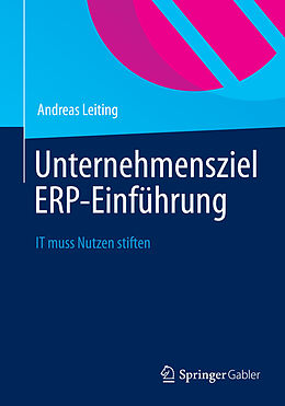 E-Book (pdf) Unternehmensziel ERP-Einführung von Andreas Leiting