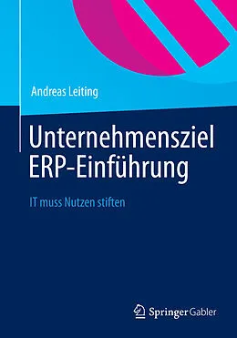 E-Book (pdf) Unternehmensziel ERP-Einführung von Andreas Leiting