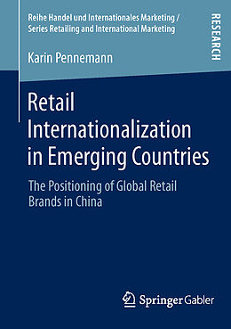Kartonierter Einband Retail Internationalization in Emerging Countries von Karin Pennemann