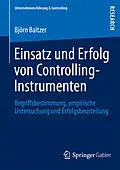 E-Book (pdf) Einsatz und Erfolg von Controlling-Instrumenten von Björn Baltzer