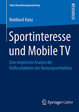 E-Book (pdf) Sportinteresse und Mobile TV von Reinhard Kunz