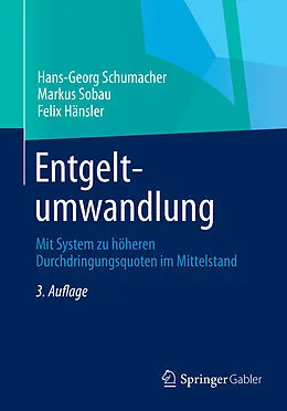 E-Book (pdf) Entgeltumwandlung von Hans-Georg Schumacher, Markus Sobau, Felix Hänsler