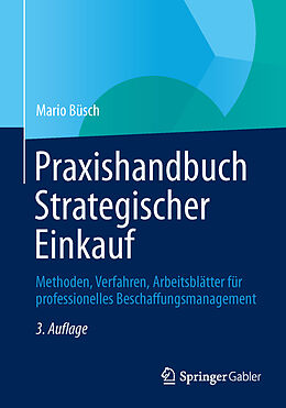 Kartonierter Einband Praxishandbuch Strategischer Einkauf von Mario Büsch