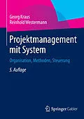E-Book (pdf) Projektmanagement mit System von Georg Kraus, Reinhold Westermann