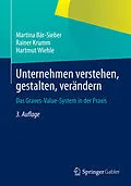 E-Book (pdf) Unternehmen verstehen, gestalten, verändern von Martina Bär-Sieber, Rainer Krumm, Hartmut Wiehle