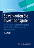 E-Book (pdf) So verkaufen Sie Investitionsgüter von Tim Oberstebrink