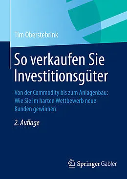 E-Book (pdf) So verkaufen Sie Investitionsgüter von Tim Oberstebrink
