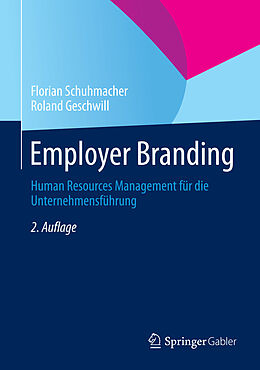 E-Book (pdf) Employer Branding von Florian Schuhmacher, Roland Geschwill